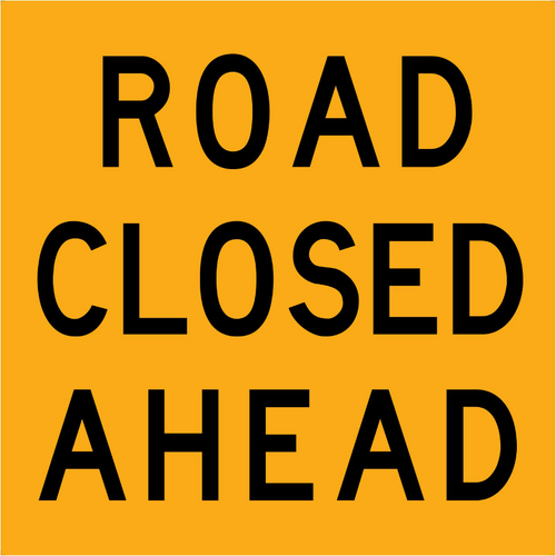 Sign Road Closed Ahead 1200 x 600mm Corflute Class 1